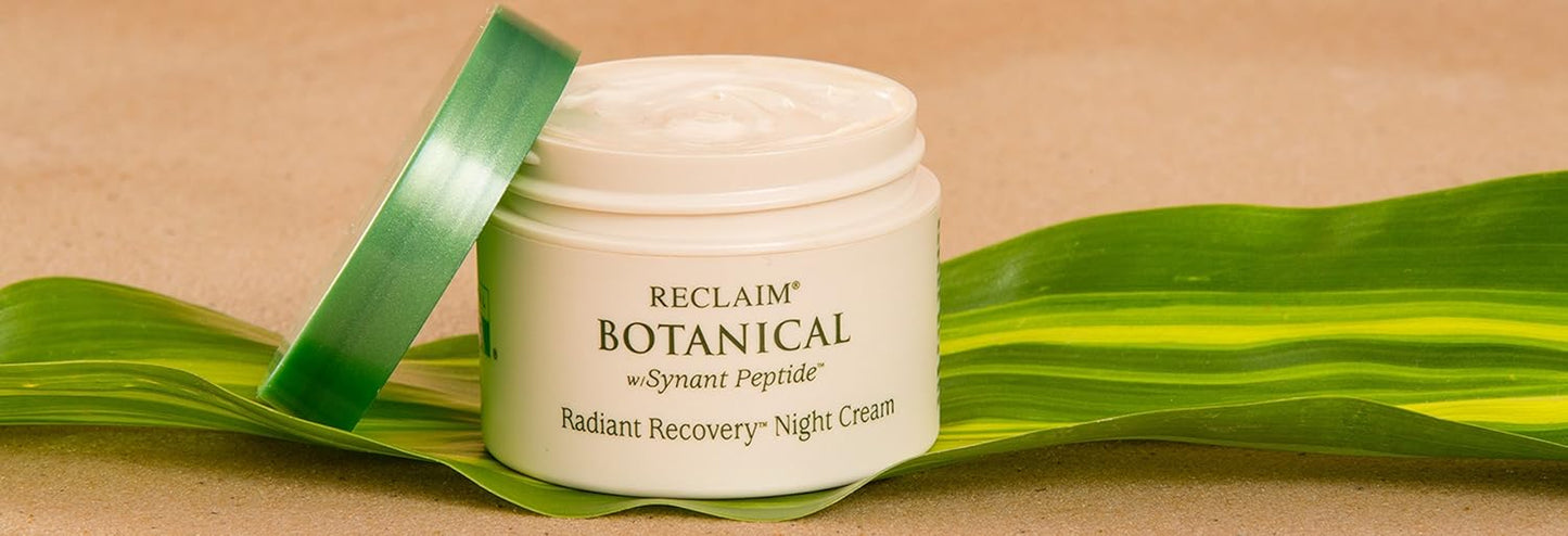 – Reclaim BOTANICAL – Radiant Recovery Night Cream – 1 Oz