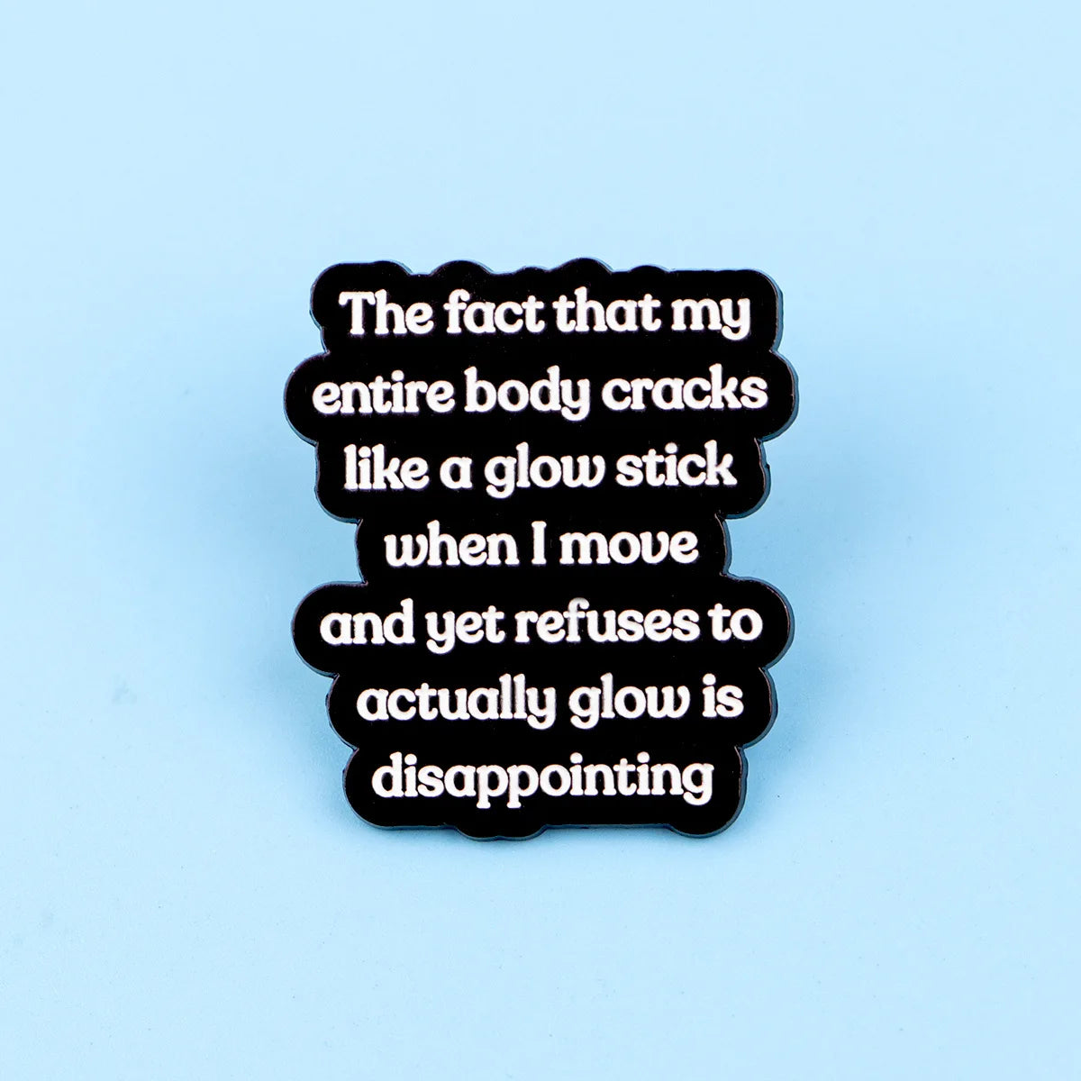 Enamel Pin Funny Quotes Brooch Pines Lapel Pins Badge on Backpack Clothing Accessories Animal Jewelry Birthday Gifts Decorations